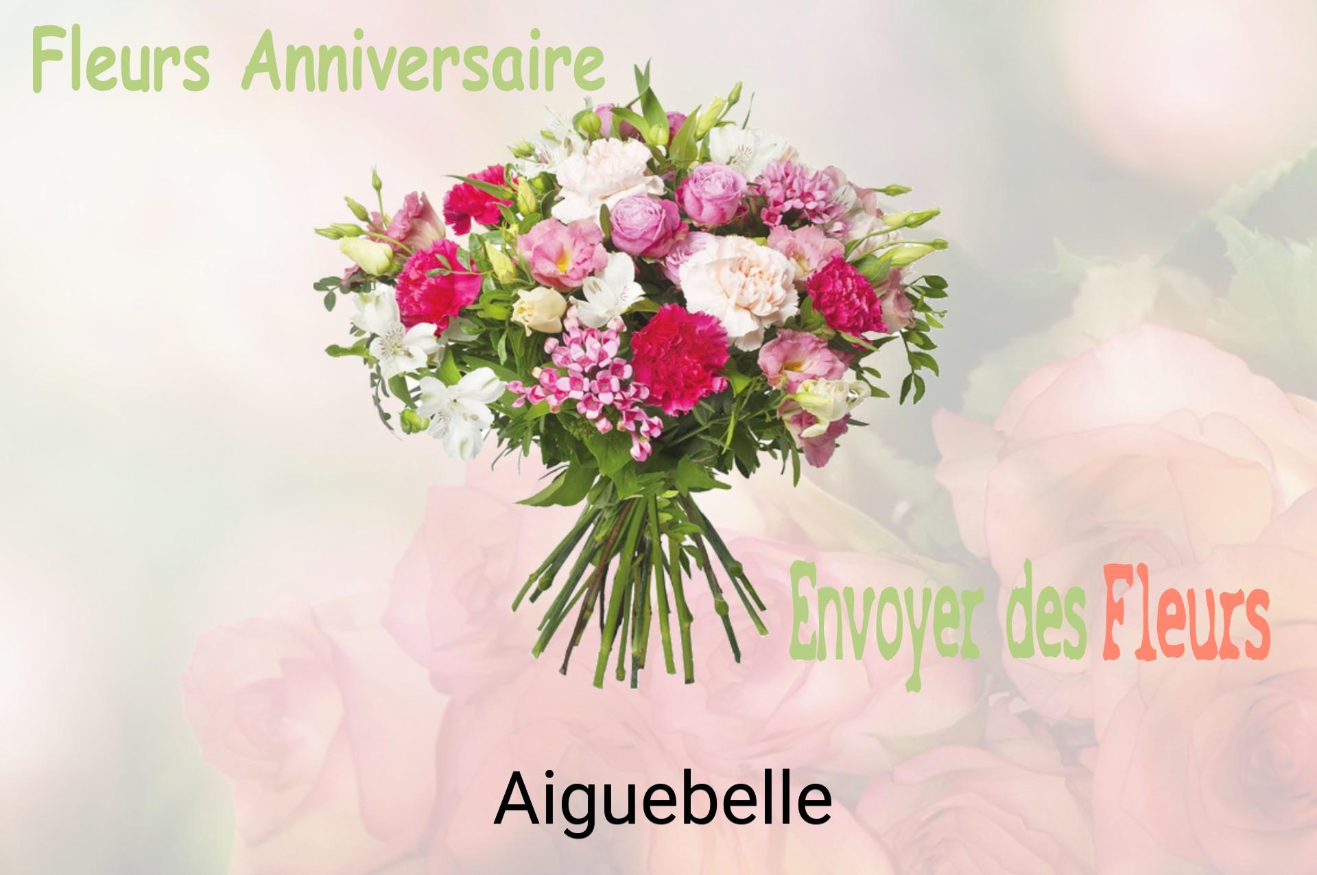 Bouquet de fleurs d’anniversaire livré à Aiguebelle